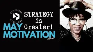 MAY MOTIVATION
