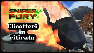 Sniper Fury - Elicotteri in ritirata