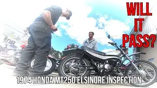 1974 Honda MT250 Gets Inspected After Restoration | WILL IT PASS?