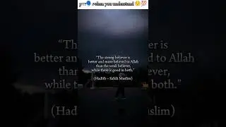 🌟 The Beloved Strong Believer 🌟 || #islam #motivation #hadith #viral