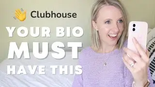 5 Things Your Clubhouse 👋  Bio MUST Have