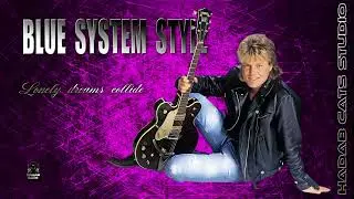 Blue System style - Lonely dreams collide
