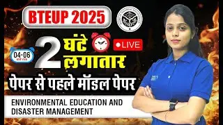 Environmental Education and Disaster Management Model Paper LIVE 🔴BTEUP EXAM 2025 | (Part-2)#bteup