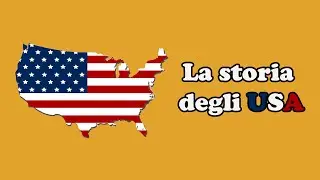 TUTTA la STORIA degli STATI UNITI in dieci minuti (dalla preistoria ad oggi)
