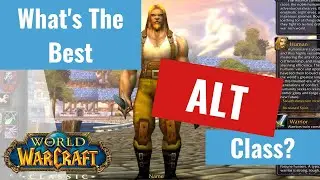 Какой класс станет лучшим альтернативным персонажем в WoW Classic?