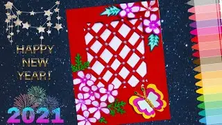 DIY New Year Greeting Card 2021 / Beautiful And Easy Handmade Happy New Year Greeting Card 2021 Idea