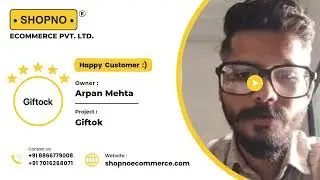 Happy Customer Story  | Arpan Mehta &ndash; Giftock | Shopno Ecommerce Pvt  Ltd