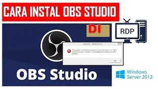 how to install obs studio on rdp windows 2012