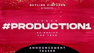 #PRODUCTION1 / SKYLINE PICTURES | BJ ROHITH  | LOGAN | ANNOUNCEMENT