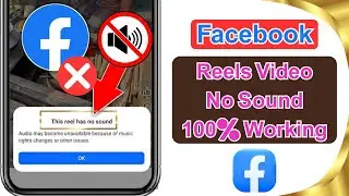 This Reel Has No Sound on Facebook 😱 | Fix Facebook Reel Sound Not Working (2026)