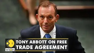 Former Australian PM Tony Abbott speaks to WION on growing India-Australia partnership | WION