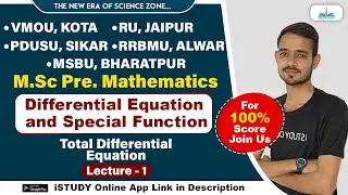 Total Differential Equation | lect-1 | Diff. Equation | M.Sc pre Maths | iSTUDY Online