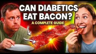 Can Diabetics Eat Bacon? A Complete Guide