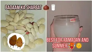 Easy badaam drink for Ramadan🥛🌰|Ramadan special 🌼🌛