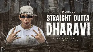 D Abdul - STRAIGHT OUTTA DHARAVI | Official Music Video | Prod by - Sacred