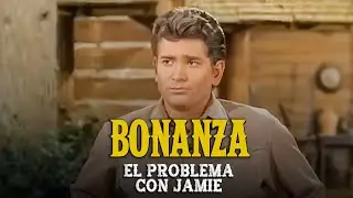 Bonanza | Capitulo 145 | El Problema Con Jamie | Capítulo Completoa
