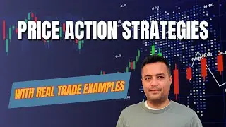 Price Action Trading Strategies with Real Trade Examples