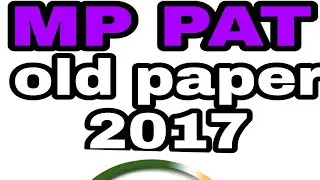 MP PAT OLD PAPER 2017 (AGRI.BISWAS)