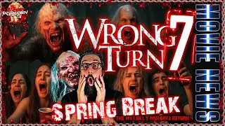 WRONG TURN 7 LEAKED PLOT?! Spring Break Mutant Massacre Incoming (2026 Movie News)