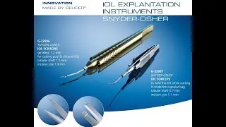 Snyder Osher IOL Explantation Instruments G32996, G32997, G32998