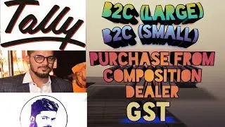 purchase from composition dealer under GST| B2C (LARGE) AND (SMALL)
