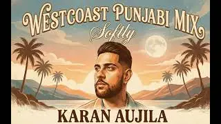 Softly - Karan Aujila | Latest Westcoast Punjabi Song | Underground Kalakaar Music | 2026