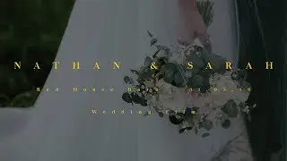 Nathan and Sarah // The Red House Barn // 31.05.19 // Wedding Film