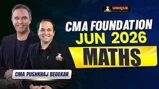 CMA Foundation Maths | Quadratic Equation  | L 1 | June 2026 & Dec 2026 | CMA PUSHKRAJ BEDEKAR