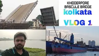 Khidderpore Dock || Bascule Bridge || Folded Bridge of Kolkata || Rehan Rek || Kolkata Local Vlog
