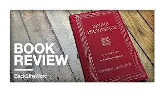 Divine Providence by Stephen Charnock // Book Review & Reflection
