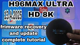 H96 max 8k ultra hd || android tv box || frimware flashing and update ||ej electronics