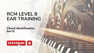 Master RCM Level 8 Chord Identification with These Practice Tests &ndash; Set 12