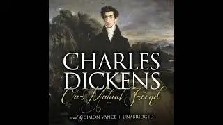 Our Mutual Friend Audiobook by Charles Dickens