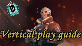 Vertical play guide.| Rainbow Six SIege