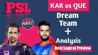 KAR vs QUE Dream Team Prediction। PSL Dream Team। KAR vs QUE Dream Team। #karvsque