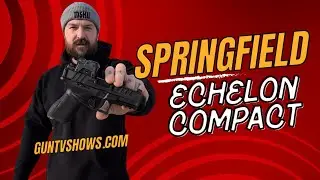 Springfield Echelon Compact First Mags || GunTv
