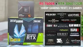 Ryzen 5 7600X + RTX 3060 12GB Gaming Test in 21 Games | 1080P Benchmarks