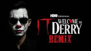 IT: Welcome To Derry (SONG REMIX) #pennywise #it #welcometoderry #hbomax 