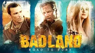 MOVIE SYNOPSIS Bad Land- Road to Fury