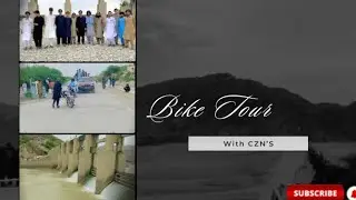 Bike Tour With CZN&rsquo;S // Today We Visit Bannu Dam Head 🫶🏻😍 #againupload