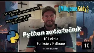 Python kurz začiatočník - 10_Lekcia: Funkcie v Pythone 🛠️