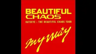 KATSEYE - My Way (The Beautiful Chaos Tour Version)