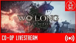 WoLong: Fallen Dynasty Livestream | First Boss Down (Oof), Let's Co-Op!