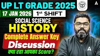 UP LT Grade 2025 History Answer Key (17Jan 1st Shift ) | LT Grade Social Science Paper Analysis