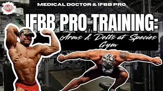 IFBB Pro Training: Arms & Delts at Species Gym in Katy, Texas