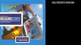 Azuli Presents Miami 2001 (CD 01 Light Side)