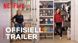 The Home Edit: Interi&oslash;rredakt&oslash;rene | Offisiell trailer | Netflix