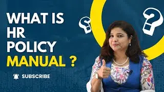 What is HR Policy Manual? | How to make HR policies? | Nayalakshya HR Management
