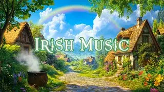 Relaxing Irish Music | Cozy St. Patrick&rsquo;s Day Ambience in a Beautiful Irish Village 🍀