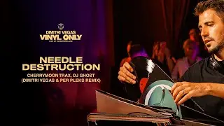 Cherrymoon Trax, DJ Ghost - Needle Destruction (Dimitri Vegas & Per Pleks Remix) [Live At TML]
